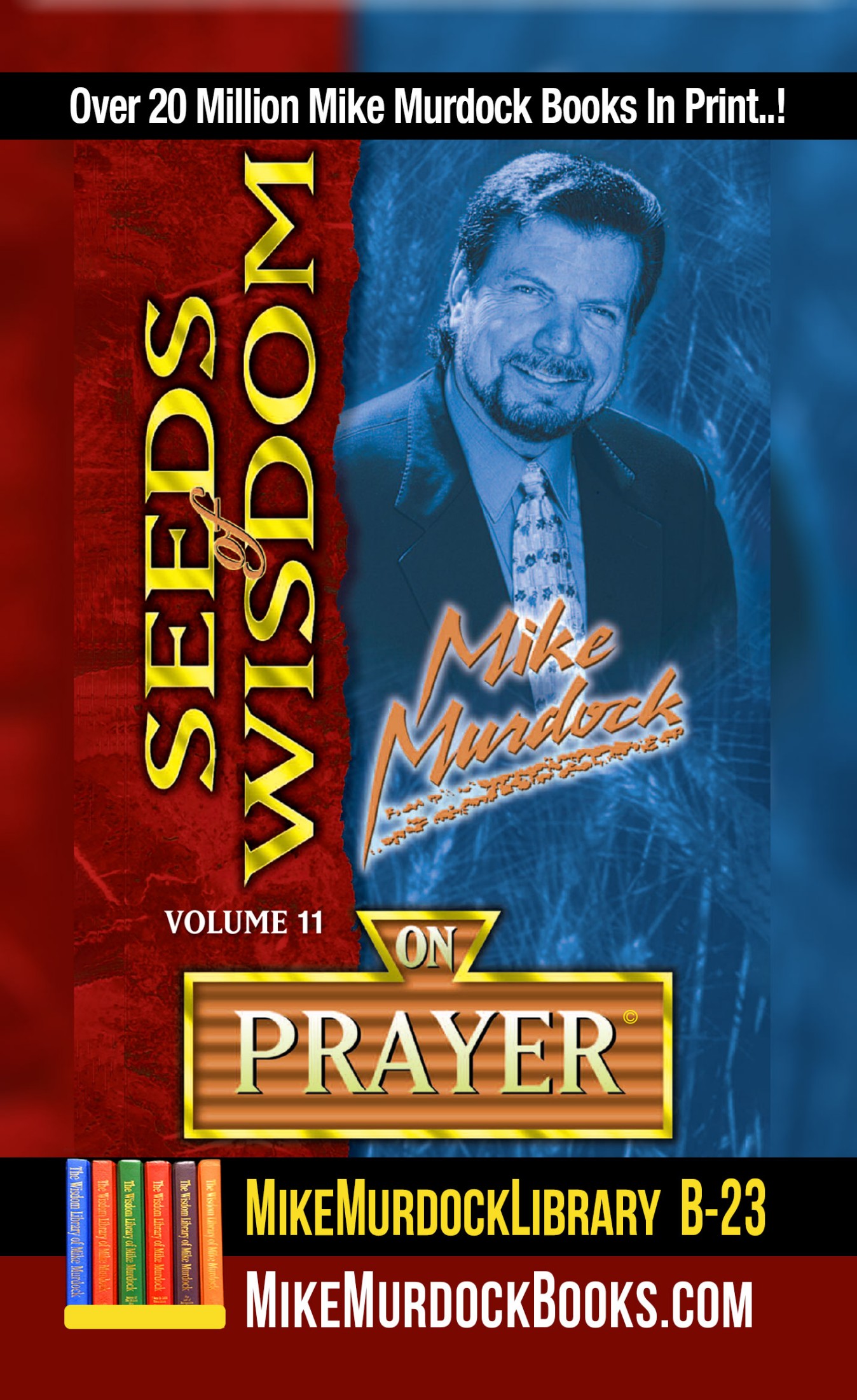 B-23 Seeds Of Wisdom On Prayer - Mike Murdock