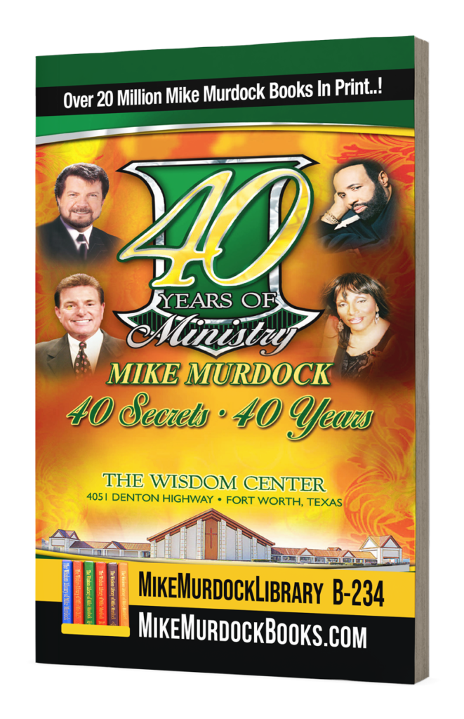 B-234...40 Years Of Mike Murdock Global Ministry... 40 Chapters! - The ...