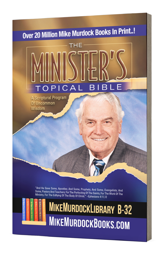 B-32...The Minister's Topical Bible...105 Topics! - The Wisdom Library ...