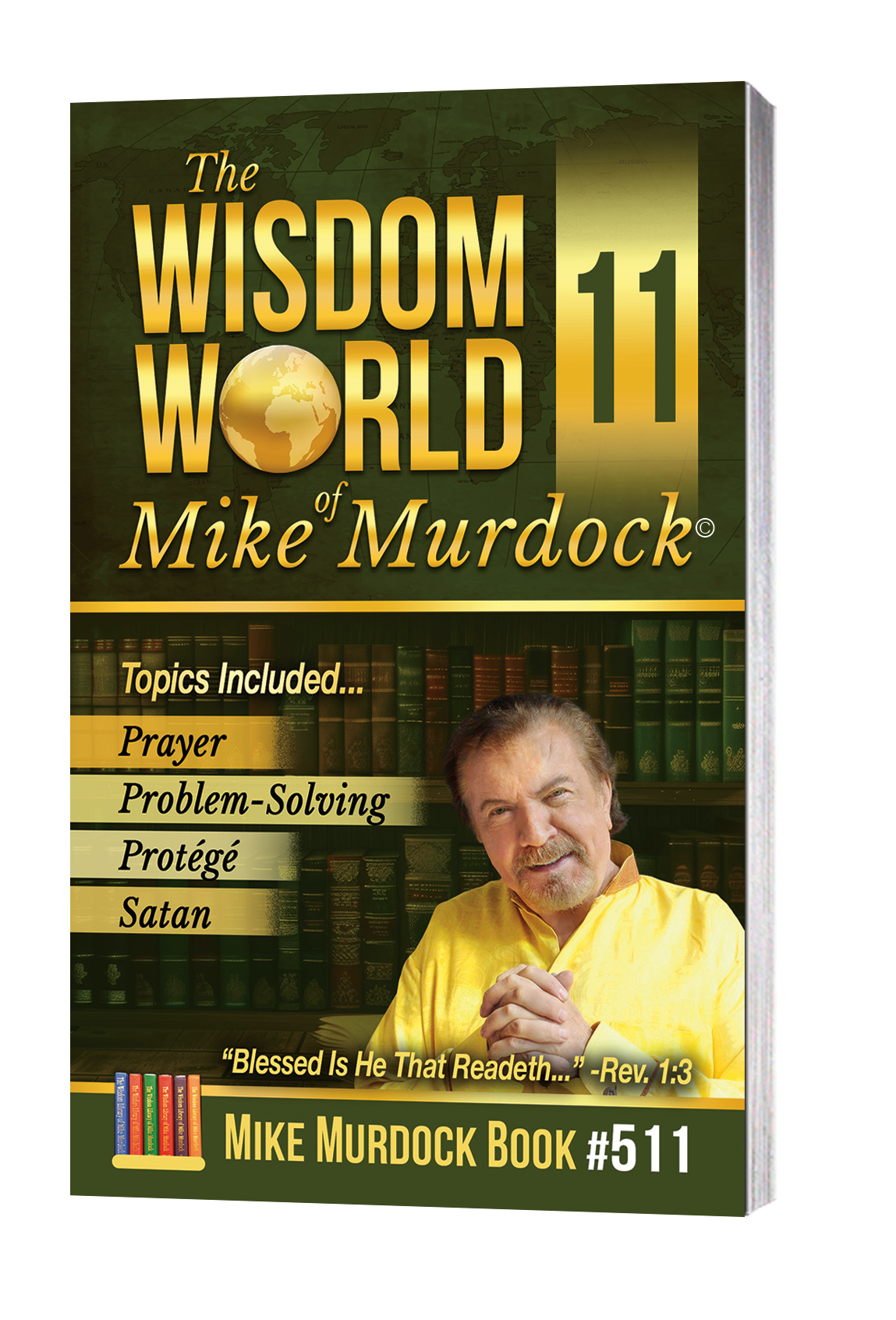 B-511…The Wisdom World of Mike Murdock, Vol. 11..!