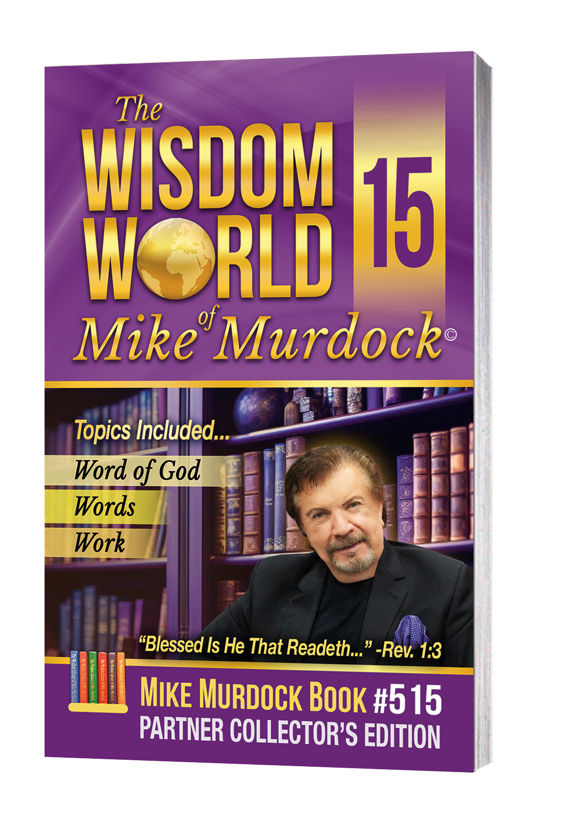B-515…The Wisdom World of Mike Murdock, Vol. 15..!