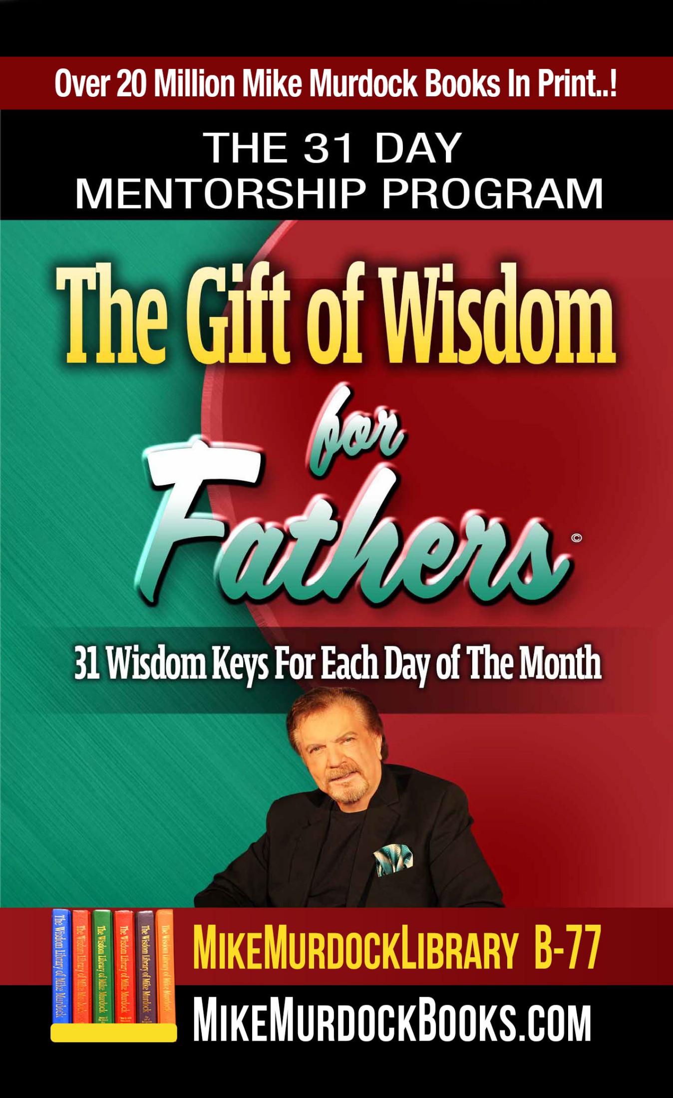 B-77 Gift of Wisdom For Fathers, The - Mike Murdock